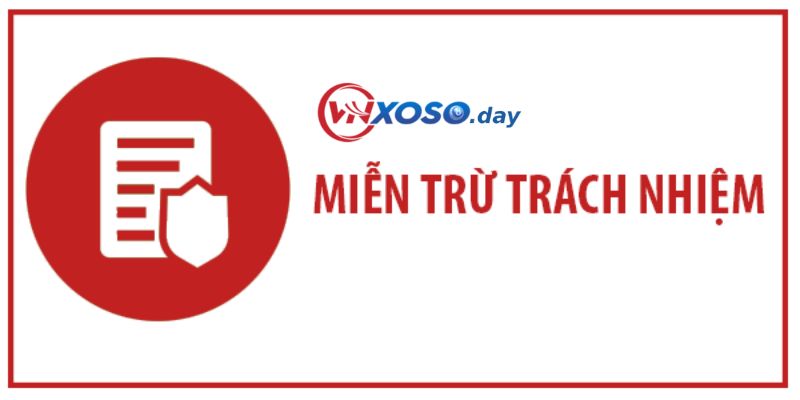 Miễn trừ trách nhiệm về cam đoan của VNXOSO